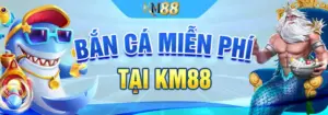 ban-ca-mien-phi-tai-km88