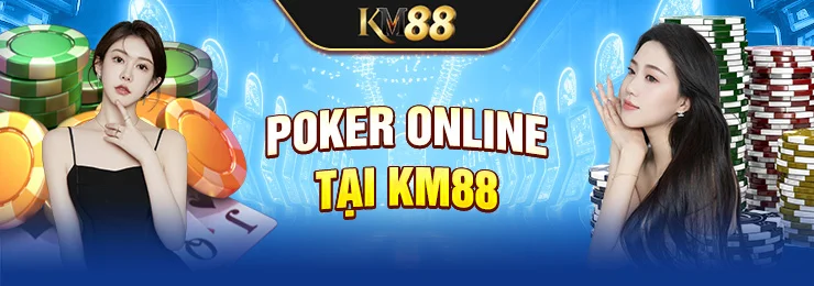 tham-gia-game-poker-truc-tuyen-cung-km88