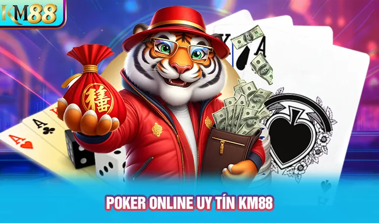 Trò poker nhanh chóng phổ biến tại KM88