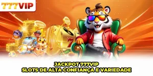 Jackpot 777VIP - Slots De Alta Confiança E Variedade
